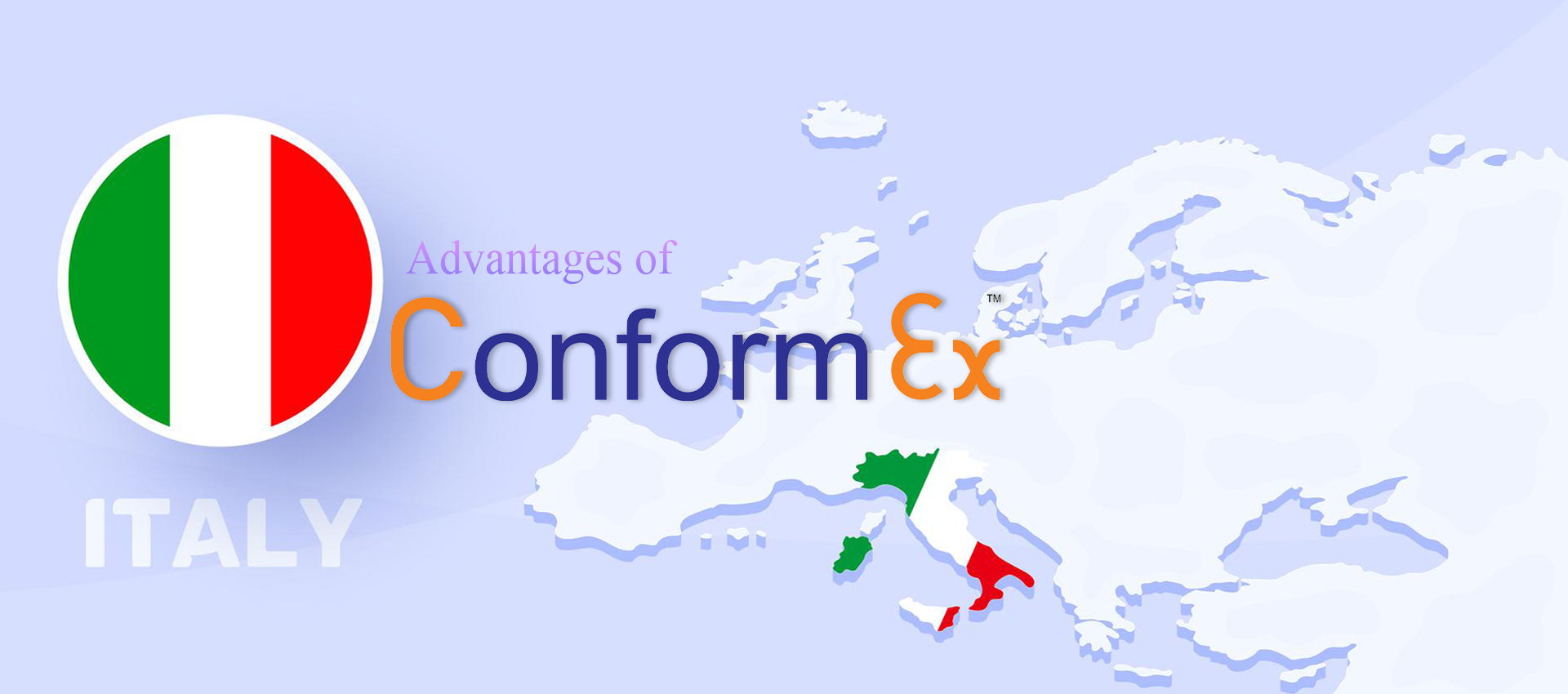 ConformEx advantages